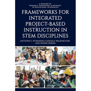 Frameworks for Integrated Project-Based Instruction in STEM Disciplines
