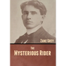 The Mysterious Rider