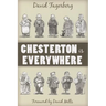 Chesterton Is Everywhere