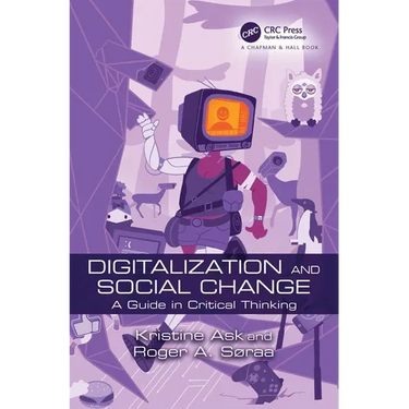 Digitalization and Social Change: A Guide in Critical Thinking