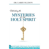 Unlocking the Mysteries of the Holy Spirit