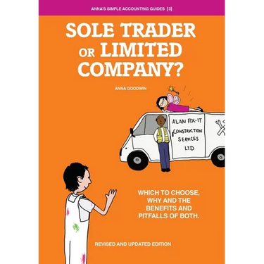 Sole Trader or Limited Company?: Which to choose, why and the benefits and pitfalls of both