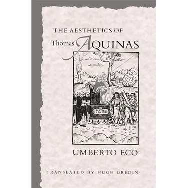 The Aesthetics of Thomas Aquinas