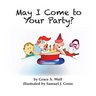 May I Come to Your Party?