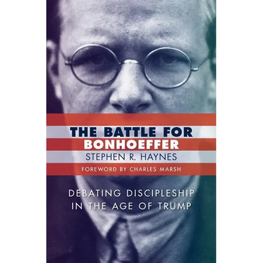 The Battle for Bonhoeffer