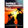 Teaching to Prepare Advocates