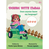Signing With Emma: Does Anyone Know My Language?