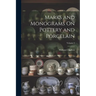 Marks and Monograms On Pottery and Porcelain; Volume 2