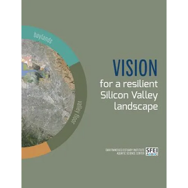 Vision for a resilient Silicon Valley landscape
