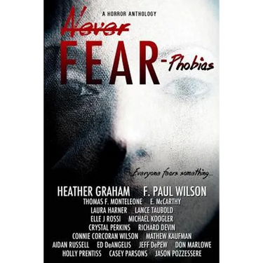 Never Fear - Phobias: Everyone Fears Something...