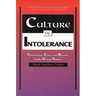 Culture of Intolerance: Chauvinism, Class, and Racism in the United States