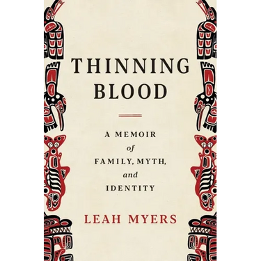 Thinning Blood: A Memoir of Family, Myth, and Identity