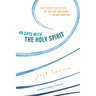 40 Days with the Holy Spirit: Fresh Air for Every Day