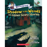 Shadow in the Woods and Other Scary Stories: An Acorn Book (Mister Shivers #2)