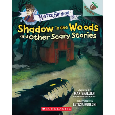 Shadow in the Woods and Other Scary Stories: An Acorn Book (Mister Shivers #2)