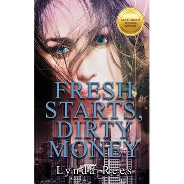 Fresh Starts, Dirty Money