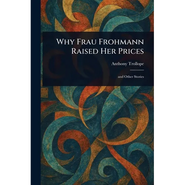 Why Frau Frohmann Raised Her Prices