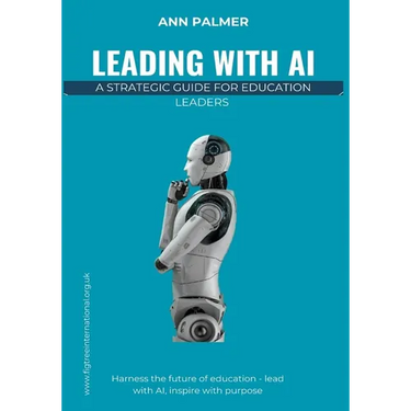 Leading with AI: A Strategic Guide for Education Leaders