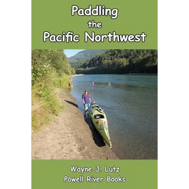 Paddling the Pacific Northwest