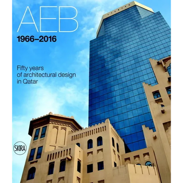 Aeb 1966-2016: Fifty Years of Architectural Design in Qatar
