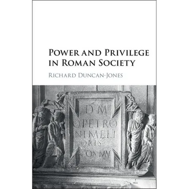 Power and Privilege in Roman Society