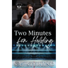 Two Minutes for Holding