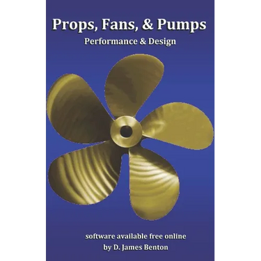 Props, Fans, and Pumps: Design & Performance