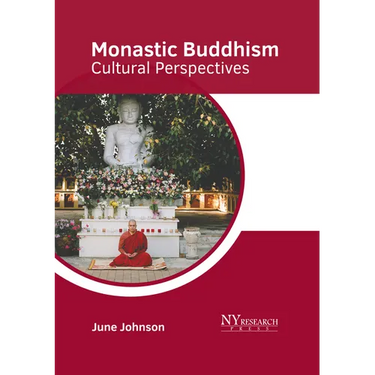 Monastic Buddhism: Cultural Perspectives