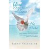 You are not Alone. He is Here: Devotions about grief, anxiety, and deep sadness while experiencing God's love, peace, and comfort