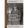 The Political Diary of Alfred Rosenberg and the Onset of the Holocaust