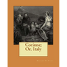 Corinne; Or, Italy