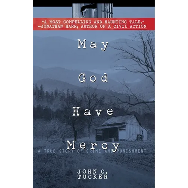 May God Have Mercy: A True Story of Crime and Punishment