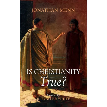 Is Christianity True?