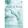 Body of Work: Meditations on Mortality from the Human Anatomy Lab