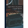 The Spice Islands Cook Book
