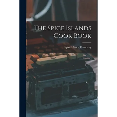 The Spice Islands Cook Book