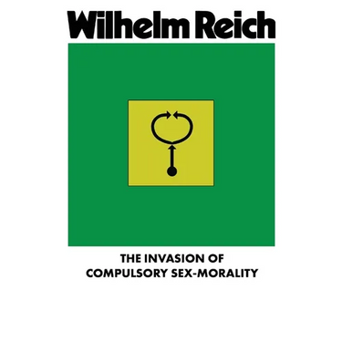 The Invasion of Compulsory Sex-Morality