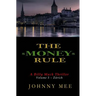 The Money Rule: A Billy Mack Thriller