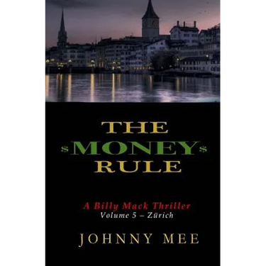 The Money Rule: A Billy Mack Thriller
