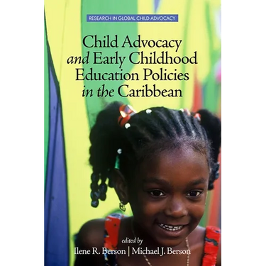 Child Advocacy and Early Childhood Education Policies in the Caribbean