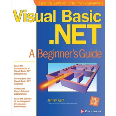 Visual Basic.Net: A Beginner's Guide