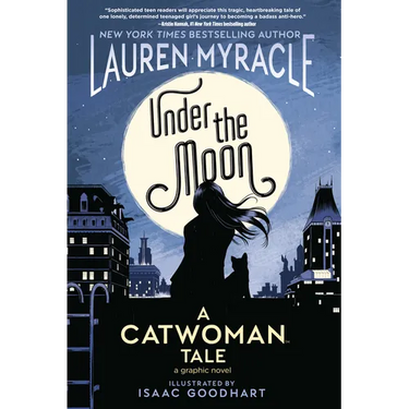 Under the Moon: A Catwoman Tale