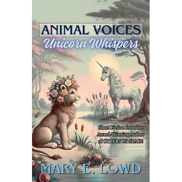 Animal Voices, Unicorn Whispers