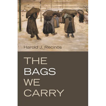 The Bags We Carry