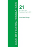 Code of Federal Regulations Title 21, Volume 5, April 1, 2015