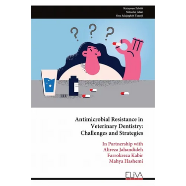 Antimicrobial Resistance in Veterinary Dentistry: Challenges and Strategies