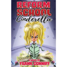 Reform School Cinderella