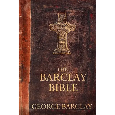The Barclay Bible: First Edition
