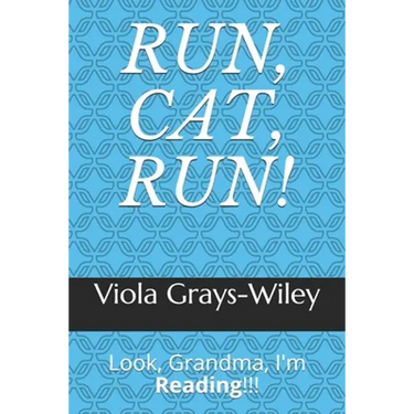 Run, Cat, Run!: Look, Grandma, I'm Reading!!!