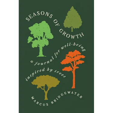 Seasons of Growth: A Journal for Well-Being Inspired by Trees